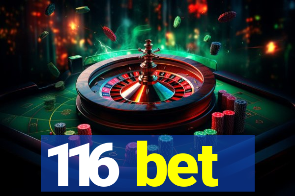 116 bet